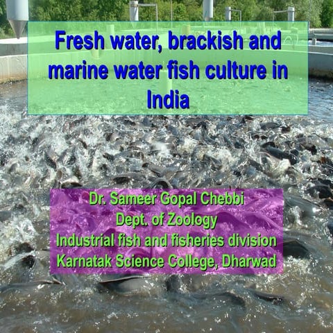 Freshwater, Brackish water and Marine fish culture of India by Dr. S. G. Chebbi