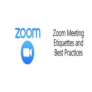 Zoom Meeting Etiquettes and Best Practices