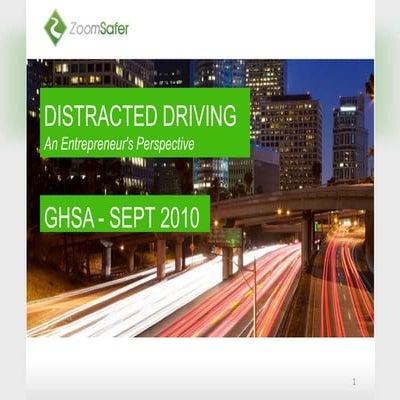 An Entrepeneur's Perspective on Distracted Driving