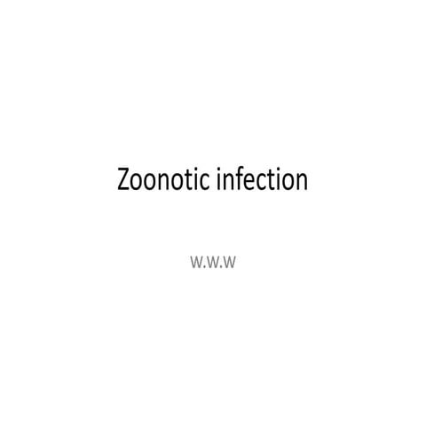Zoonotic infection