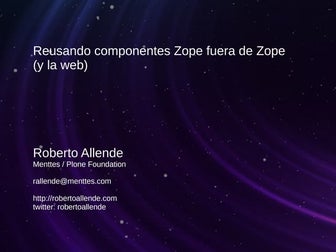 Reusando componentes Zope fuera de Zope
