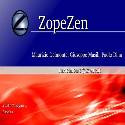 Zope zen