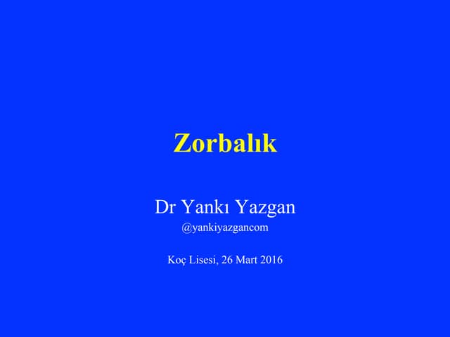 Zorbalık