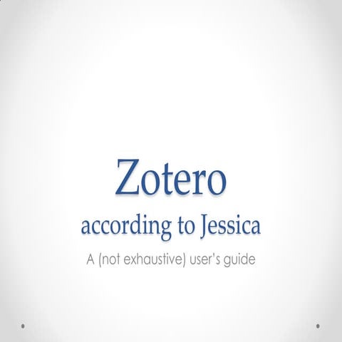 Zotero according to Jessica