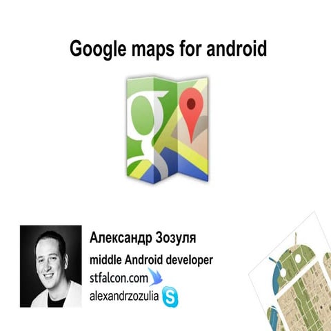 Google maps for android