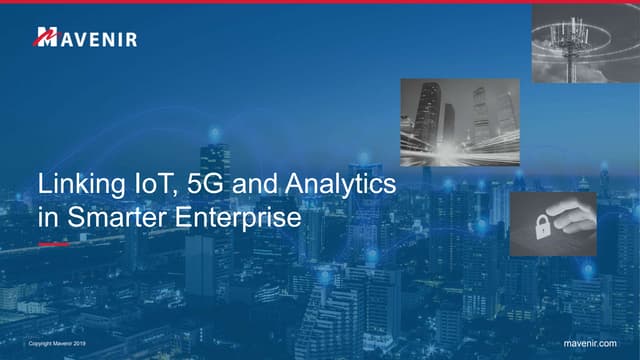 Mavenir: Linking IoT, 5G, and Analytics in Smarter Enterprise