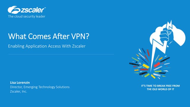 What Comes After VPN?