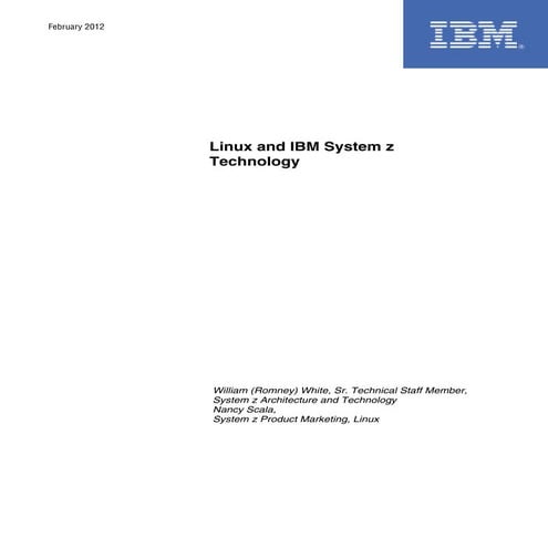 Linux and IBM System z Technology