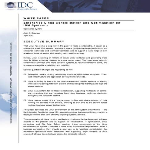 Enterprise Linux Consolidation and Optimization on  IBM System z