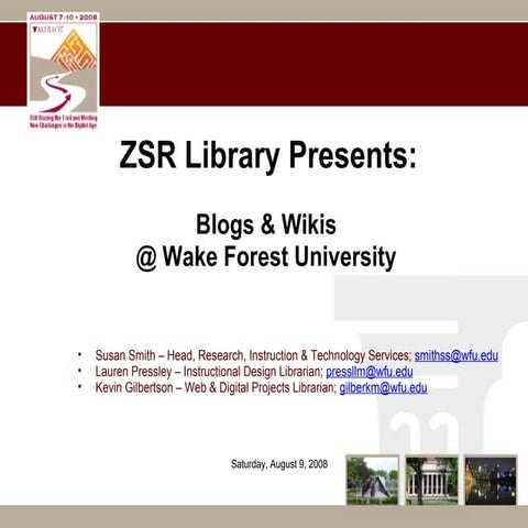 ZSR Library Presents: Wikis and Blogs