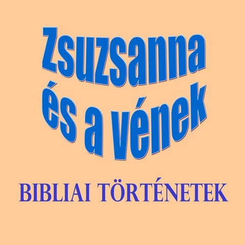Zsuzsanna es a vének
