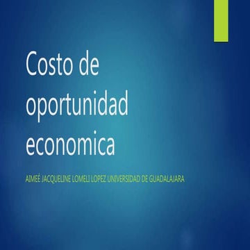 El costo de oportunidad | PPTX