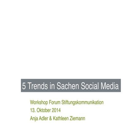 5 Trends in Sachen Social Media