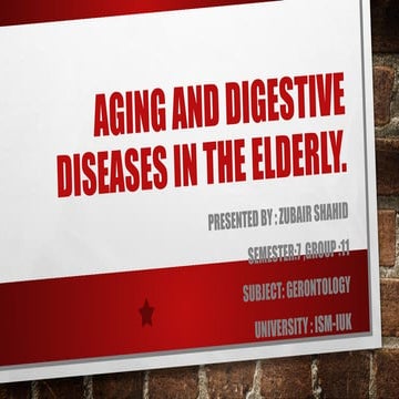 Aging and digestive diseases in the elderly patients | PPTX