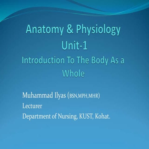 Zakirullah Anatomy & Physiology LEC 01.ppt