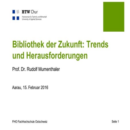 Zukunft von Bibliotheken - Herausforderungen für Öffentliche Bibliotheken