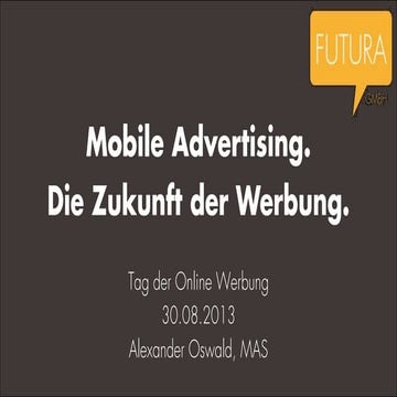 Die Zukunft der mobilen Werbung. Hat sie eine Zukunft? 