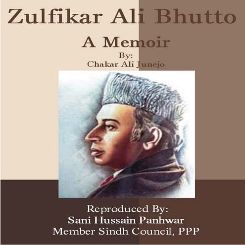 Zulfikar ali bhutto memoir chakir_junejo | PDF