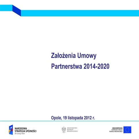 Założenia Umowy Partnerstwa 2014-2020 (województwo opolskie) II