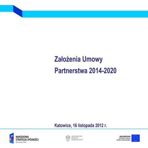 Założenia Umowy Partnerstwa 2014-2020