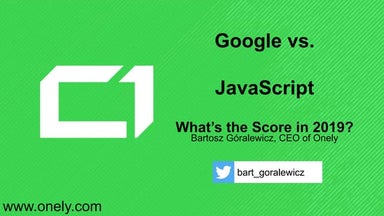 Google vs. JavaScript - What's the Score in 2019? | Web Zürich