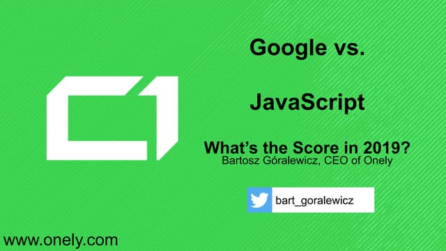 Google vs. JavaScript - What's the Score in 2019? | Web Zürich