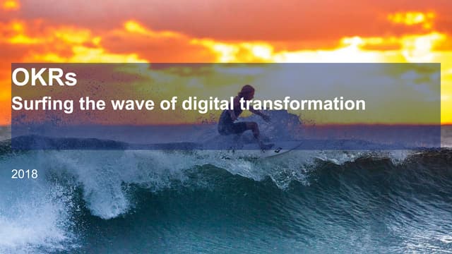 OKRs - Surfing the wave of digital transformation