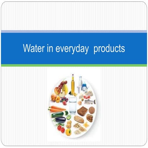 Water in products