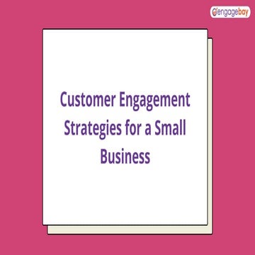 Customer engagement strategies for small business