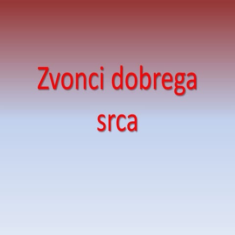 Zvonci dobrega srca