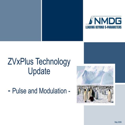 ZVxPlus Technology Update: Pulse And Modulation