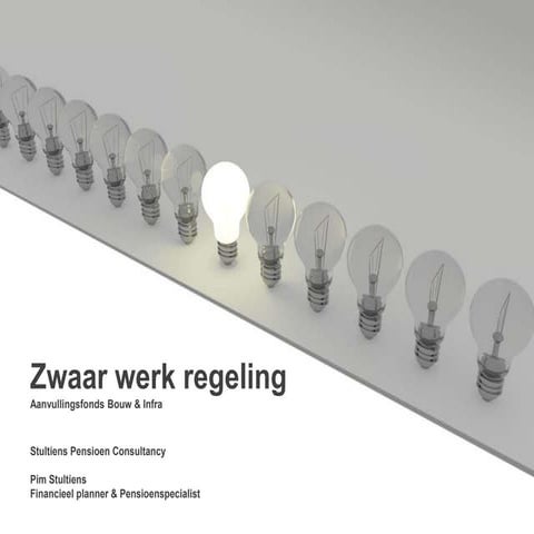 Zwaar werk regeling Aanvullingsfonds Bouw & Infra | PPT