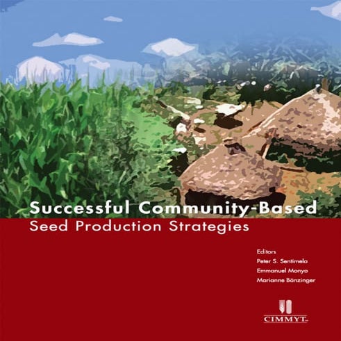 Successful Community-Based Seed Production Strategies