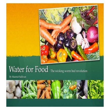 The Wicking Worm Bed Revolution for Drought Gardening