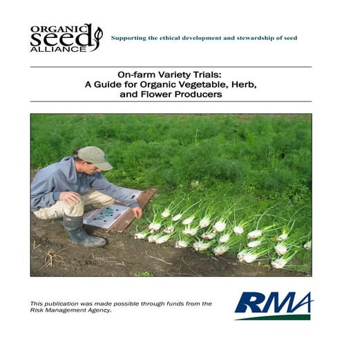 On-Farm Variety Trials: A Guide for Organic Vegetable, Herb, and Flower Produ...
