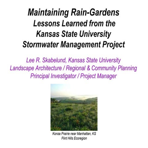 Maintaining Rain Gardens: Lessons Learned from Kansas State University