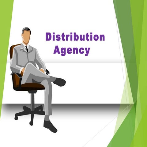 Distribution agency