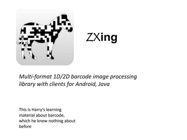 Zxing | PPTX