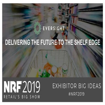 Delivering the Future to the Shelf Edge