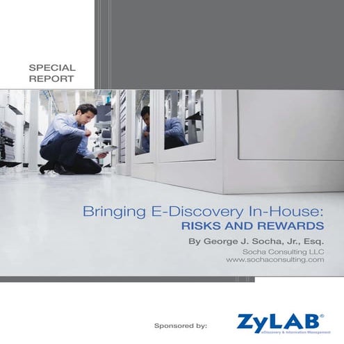 ZyLAB White Paper - Bringing e-Discovery In-house
