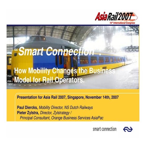 Zylstrategy Presentation Smart Connection (Rail Asia, Singapore, November 2007)