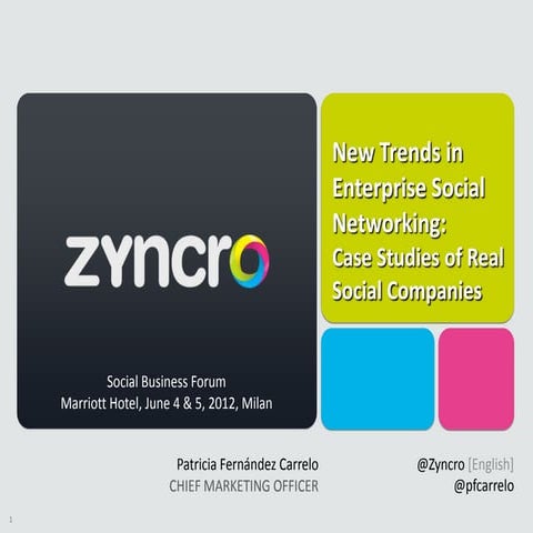 New Trends in Enteprise Social Networking - Case Studies of Real Social Compa...