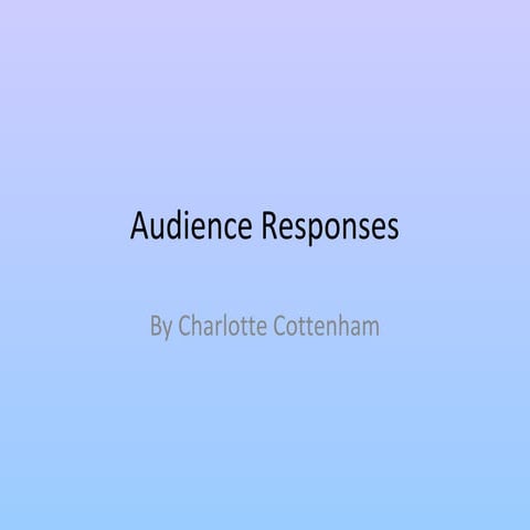 Audience responses