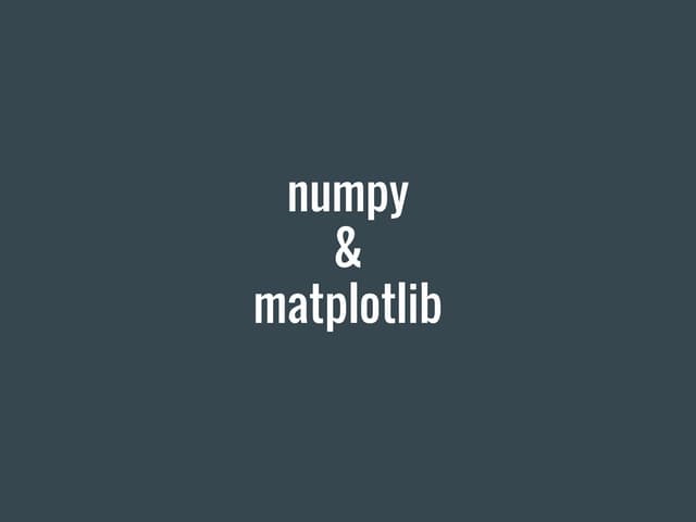 Class 8b: Numpy & Matplotlib