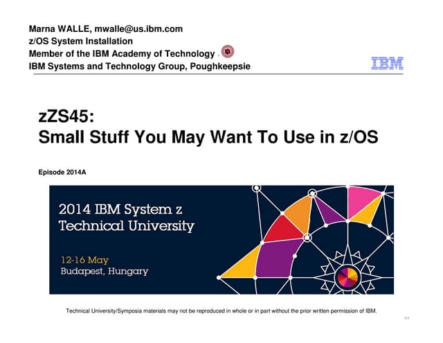 z/OS Small Enhancements - Episode 2014A