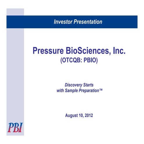 Pressure BioSciences Investor Presentation